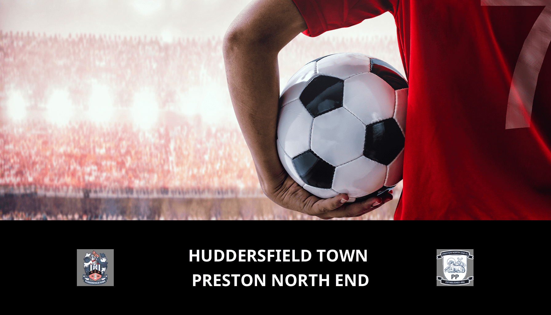 Pronostic Huddersfield Town VS Preston North End du 12/12/2023 Analyse de la rencontre